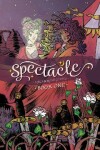 Book cover for Spectacle Vol. 1