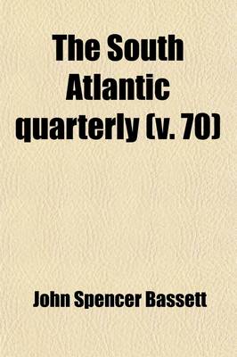 Book cover for The South Atlantic Quarterly Volume 7