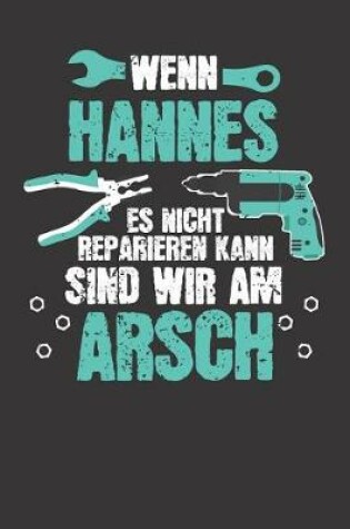 Cover of Wenn HANNES es nicht reparieren kann