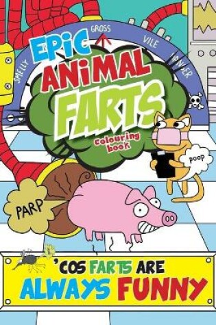 Cover of Epic Animal Farts Colouring Book