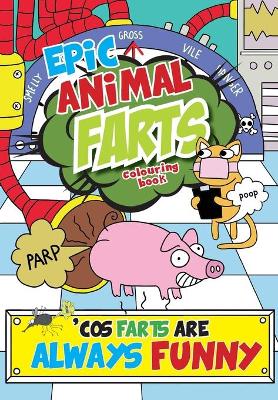 Book cover for Epic Animal Farts Colouring Book