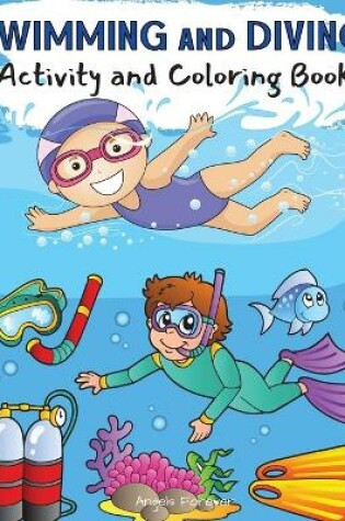 Cover of Swimming and Diving Activity and Coloring Book