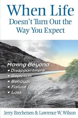 Book cover for When Life Doesn't Turn Out the Way You Expect