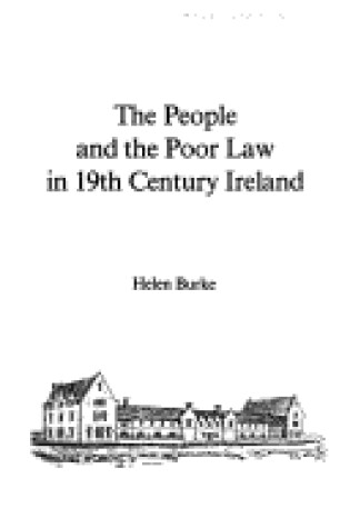 Cover of People and the Poor Law in 19th Century Ireland