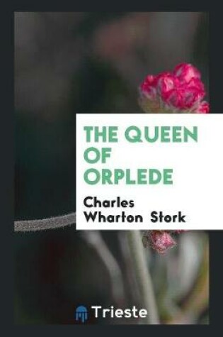 Cover of The Queen of Orplede