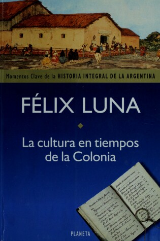 Cover of La Cultura en Tiempos de la Colonia