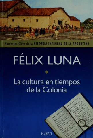 Cover of La Cultura en Tiempos de la Colonia