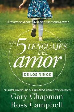 Cover of Los 5 Lenguajes del Amor de Los Ninos (Revisado)