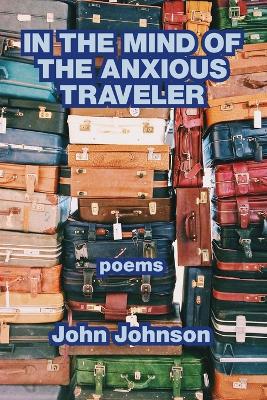 Book cover for In the Mind of the Anxious Traveler