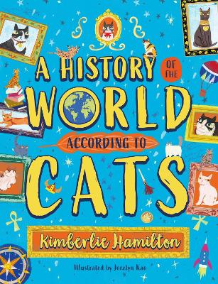 Book cover for A History of the World (According to Cats!)