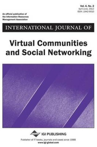 Cover of International Journal of Virtual Communities and Social Networking, Vol 4 ISS 2