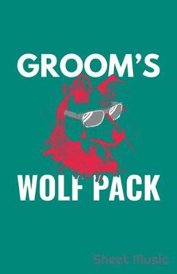 Book cover for Groom's Wolf Pack Sheet Music