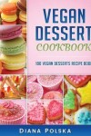 Book cover for Vegan Dessert Cookbook