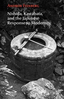 Book cover for Nishida, Kawabata, and the Japanese Response to Modernity