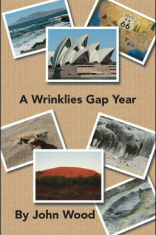 Cover of A Wrinklies Gap Year
