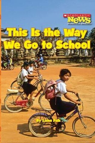 Cover of This Is the Way We Go to School
