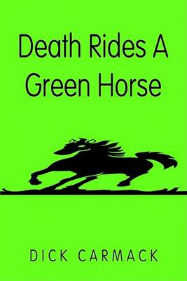 Cover of Death Rides a Green Horse