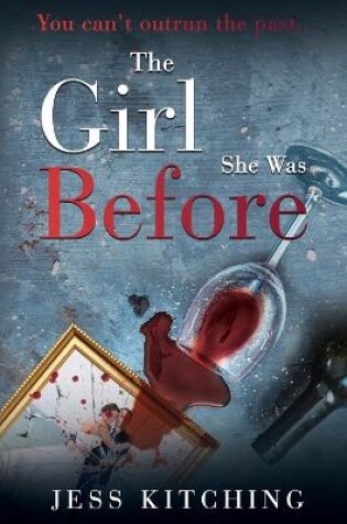Cover of The Girl She Was Before