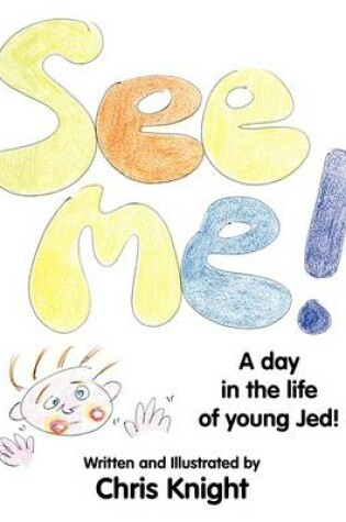 Cover of See Me!