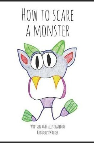 Cover of How to Scare a Monster