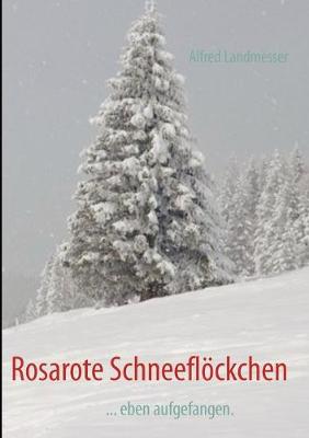 Book cover for Rosarote Schneeflöckchen