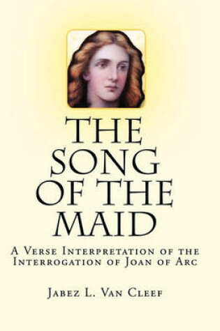 Cover of The Song Of The Maid