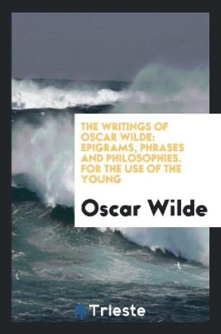 Cover of The Writings of Oscar Wilde