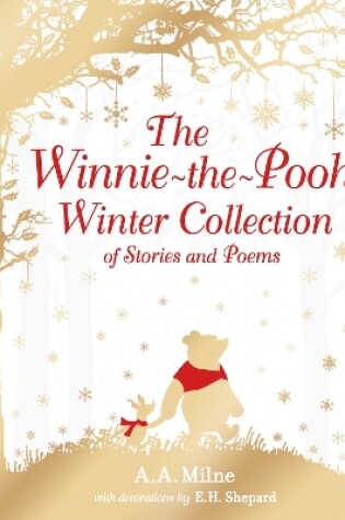Cover of The Winnie-the-Pooh Winter Collection of Stories and Poems