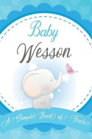 Cover of Baby Wesson A Simple Book of Firsts