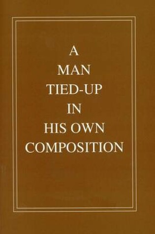 Cover of Adrian Wiszniewski: Man Tied Up in His Own Composition