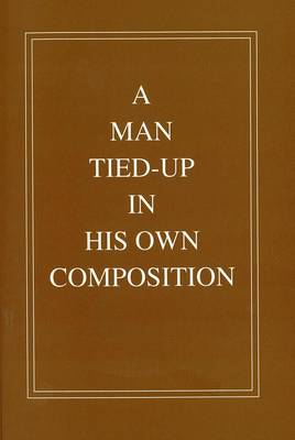 Book cover for Adrian Wiszniewski: Man Tied Up in His Own Composition