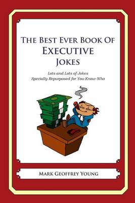 Book cover for The Best Ever Book of Executive Jokes