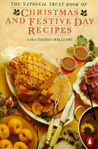 Cover of The National Trust Book of Christmas and Festive Day Recipes