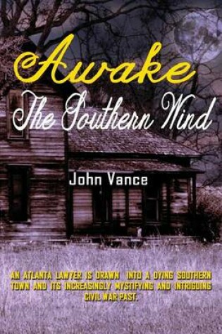 Cover of Awake the Southern Wind
