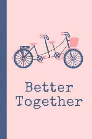 Cover of Better Together