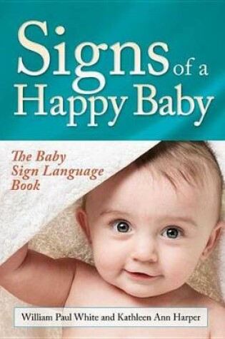 Cover of Signs of a Happy Baby