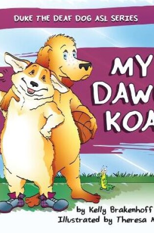 Cover of My Dawg Koa