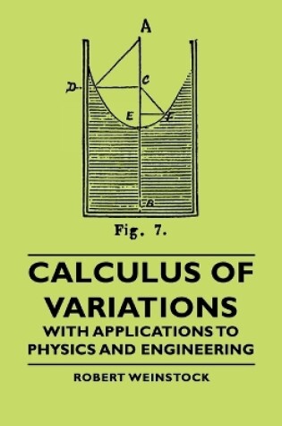 Cover of Calculus Of Variations - With Applications To Physics And Engineering