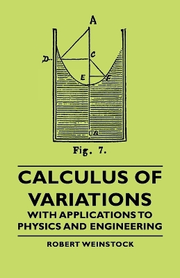 Book cover for Calculus Of Variations - With Applications To Physics And Engineering