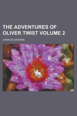 Cover of The Adventures of Oliver Twist Volume 2