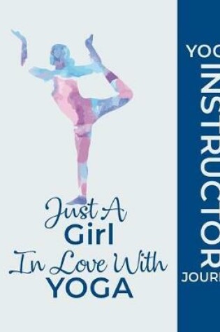 Cover of Just A Girl In Love With Yoga