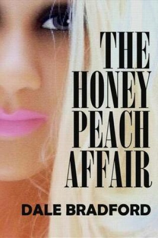 Cover of The Honey Peach Affair