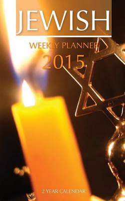 Book cover for Jewish Weekly Planner 2015