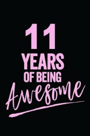 Cover of 11 Years Of Being Awesome Pink