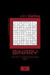 Book cover for Binary - 120 Easy To Master Puzzles 11x11 - 6