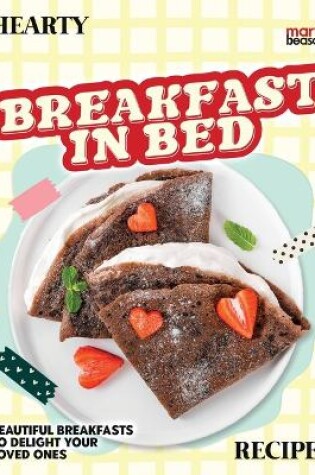 Cover of Hearty Breakfast in Bed Recipes