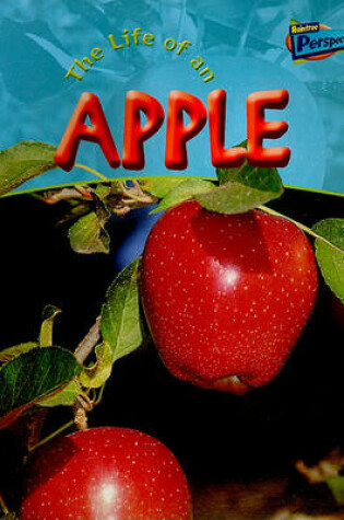 Cover of The Life of an Apple