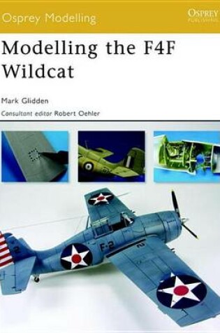 Cover of Modelling the F4F Wildcat