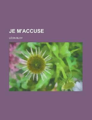 Book cover for Je M'Accuse