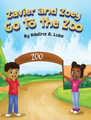 Book cover for Zavier and Zoey Go to the Zoo
